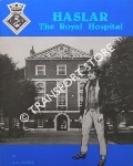 Haslar - The Royal Hospital by REVELL, A. L.